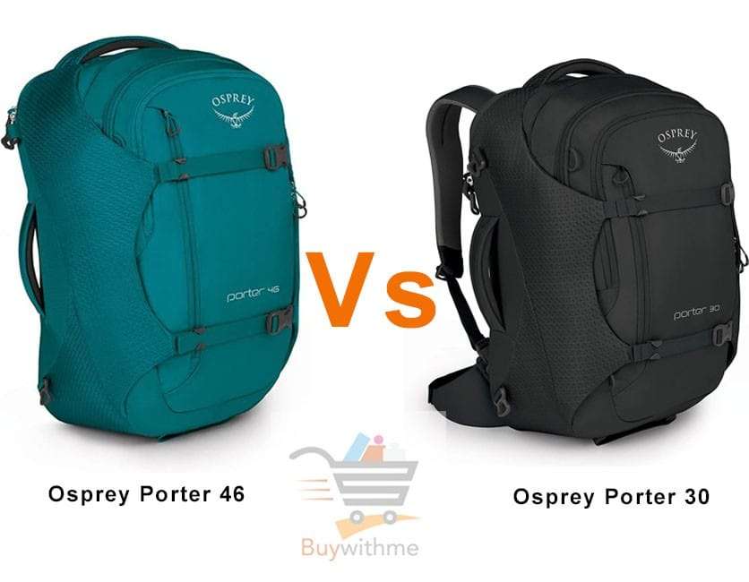 Osprey porter 30 vs 46